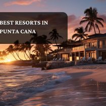 Best Resorts in Punta Cana - Simply Dominican - Villas & Luxury